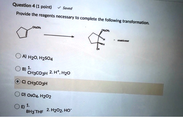 Provide the reagents necessary to complete the following transformation