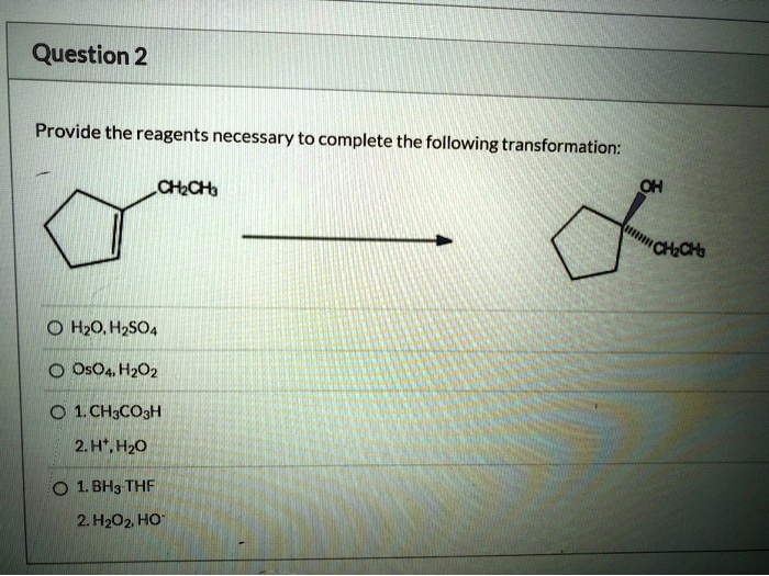 Necessary reagents provide complete following transformation problem solved explain please do bh3 thf